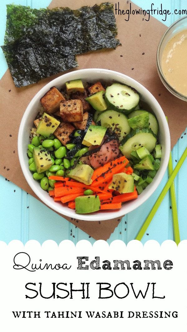 VEGAN Quinoa Edamame Sushi Bowl with a Tahini Wasabi Dressing - seriously tastes like sushi but is way easier to prepare! From The Glowing Fridge
